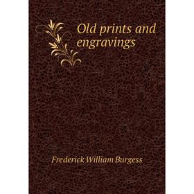 

Книга Old prints and engravings