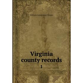 

Книга Virginia county records 1