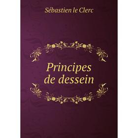 

Книга Principes de dessein