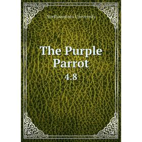 

Книга The Purple Parrot. 4.8