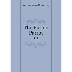 

Книга The Purple Parrot. 5.5