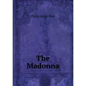 

Книга The Madonna