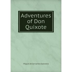 

Книга Adventures of Don Quixote