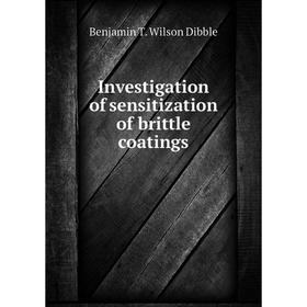 

Книга Investigation of sensitization of brittle coatings