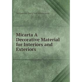 

Книга Micarta A Decorative Material for Interiors and Exteriors