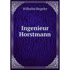 

Книга Ingenieur Horstmann