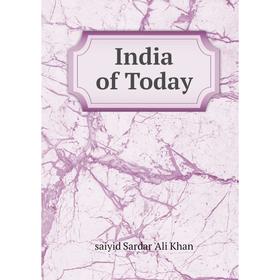 

Книга India of Today
