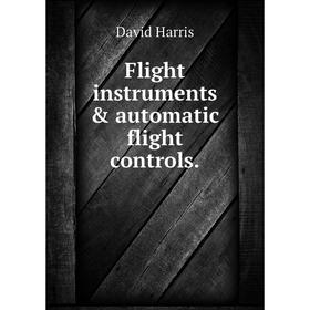 

Книга Flight instruments & automatic flight controls.