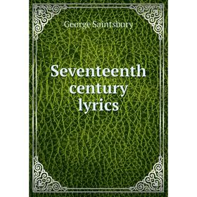 

Книга Seventeenth century lyrics