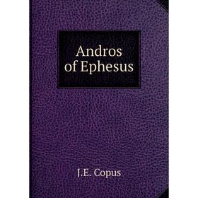 

Книга Andros of Ephesus
