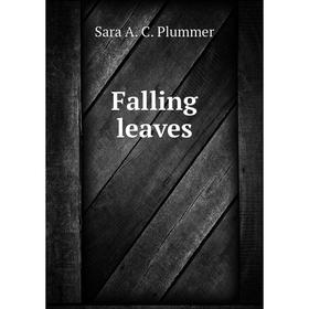 

Книга Falling leaves