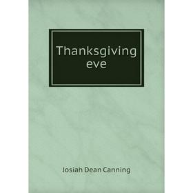 

Книга Thanksgiving eve