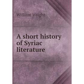

Книга A short history of Syriac literature
