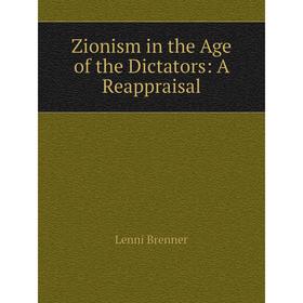 

Книга Zionism in the Age of the Dictators: A Reappraisal