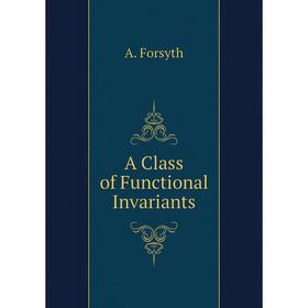 

Книга A Class of Functional Invariants