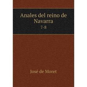 

Книга Anales del reino de Navarra 7-8