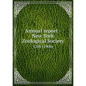 

Книга Annual report - New York Zoological Society 11th (1906)