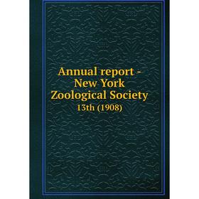 

Книга Annual report - New York Zoological Society 13th (1908)