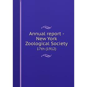 

Книга Annual report - New York Zoological Society 17th (1912)