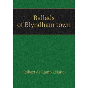 

Книга Ballads of Blyndham town