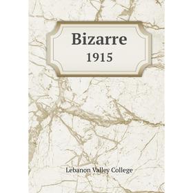 

Книга Bizarre 1915