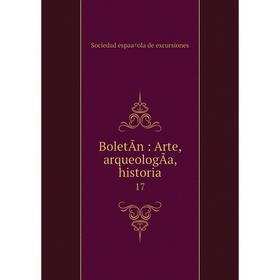 

Книга BoletÃ­n: Arte, arqueologÃ­a, historia 17