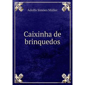 

Книга Caixinha de brinquedos