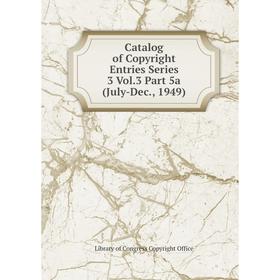 

Книга Catalog of Copyright Entries Series 3 Vol.3 Part 5a (July-Dec., 1949)