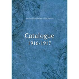 

Книга Catalogue 1916-1917