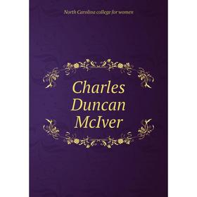 

Книга Charles Duncan McIver
