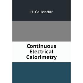 

Книга Continuous Electrical Calorimetry