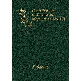 

Книга Contributions to Terrestrial Magnetism. No. VII