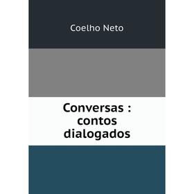 

Книга Conversas: contos dialogados