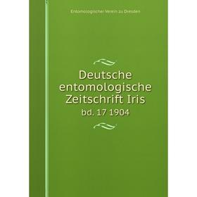 

Книга Deutsche entomologische Zeitschrift Iris bd. 17 1904