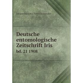 

Книга Deutsche entomologische Zeitschrift Iris bd. 21 1908