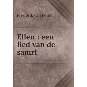 

Книга Ellen: een lied van de samrt