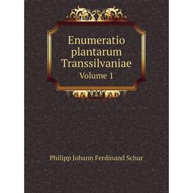 

Книга Enumeratio plantarum Transsilvaniae Volume 1