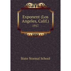 

Книга Exponent (Los Angeles, Calif.) 1917