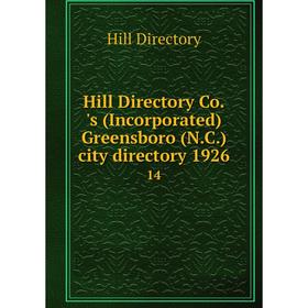 

Книга Hill Directory Co.'s (Incorporated) Greensboro (N.C.) city directory 1926 14