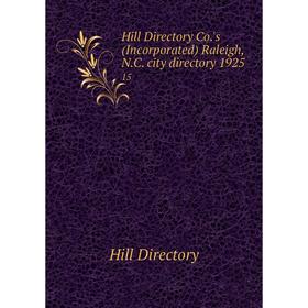 

Книга Hill Directory Co.'s (Incorporated) Raleigh, N.C. city directory 1925 15