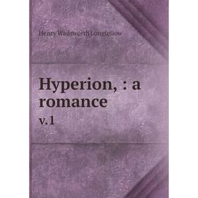 

Книга Hyperion,: a romance v.1