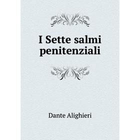 

Книга I Sette salmi penitenziali
