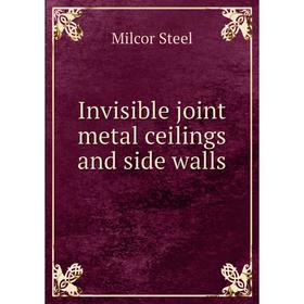 

Книга Invisible joint metal ceilings and side walls