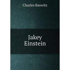 

Книга Jakey Einstein