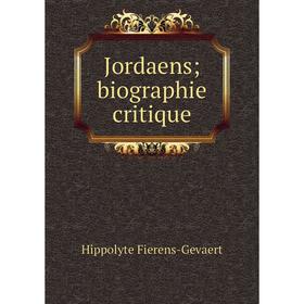 

Книга Jordaens; biographie critique