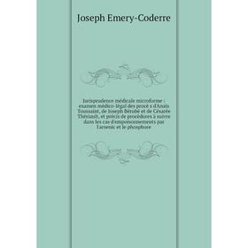 

Jurisprudence médicale microforme : examen médico-légal des procè s d'Anaïs Toussaint, de Joseph Bérubé et de Césarée Thériault, et précis de procèdur