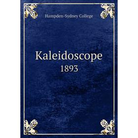 

Книга Kaleidoscope 1893