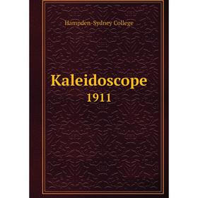 

Книга Kaleidoscope 1911