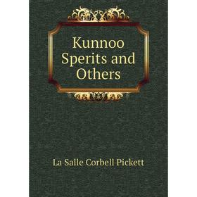 

Книга Kunnoo Sperits and Others