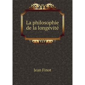 

Книга La philosophie de la longévité